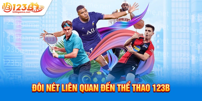 Đôi nét liên quan đến thể thao 123b